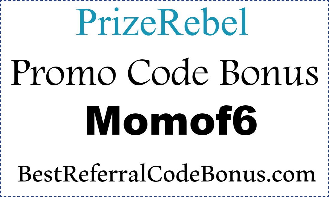 PrizeRebel Promo Code 2021, PrizeRebel Sign up Bonus 2021- 2022