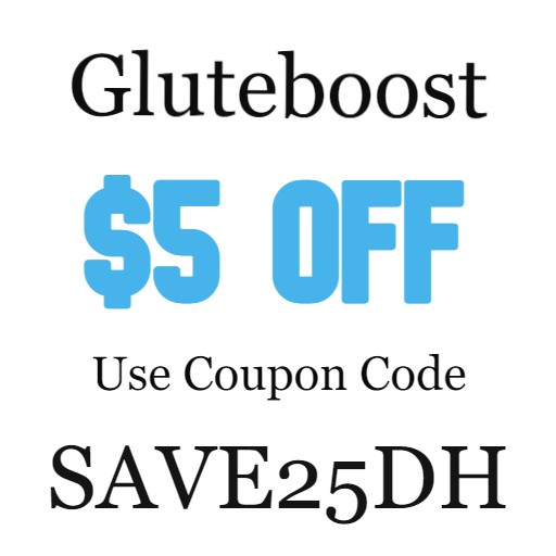 Gluteboost Coupon Code 2021 January, February, March, April, May, June, July, Aug, Sep, Oct, Nov, Dec